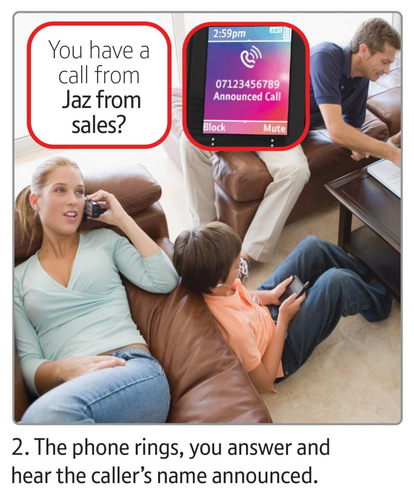 the phone rings, you answer and hear the caller&rsquo;s name